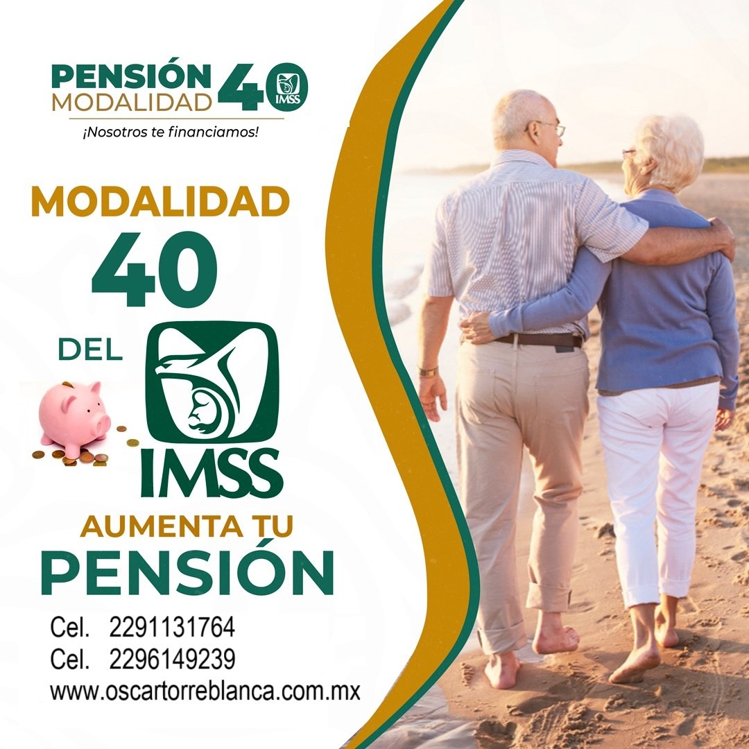 Pieza informativa: Modalidad 40 del IMSS
